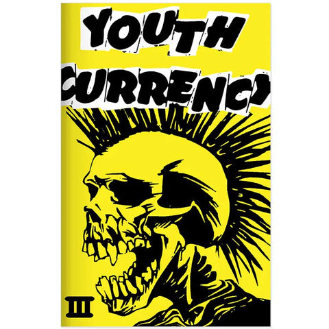 Youth Currency Zine 3